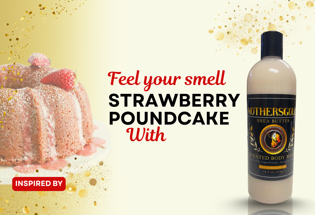 Strawberry Poundcake (Inspired by Strawberry Poundcake) - Mothersgold