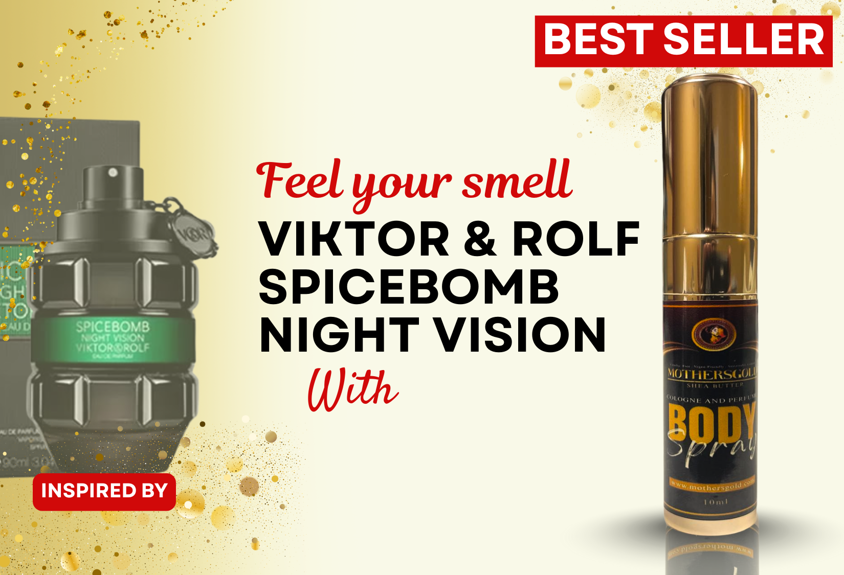 Vice Roy- Body Mine (Inspired by Viktor & Rolf Spicebomb Night Vision) - Mothersgold