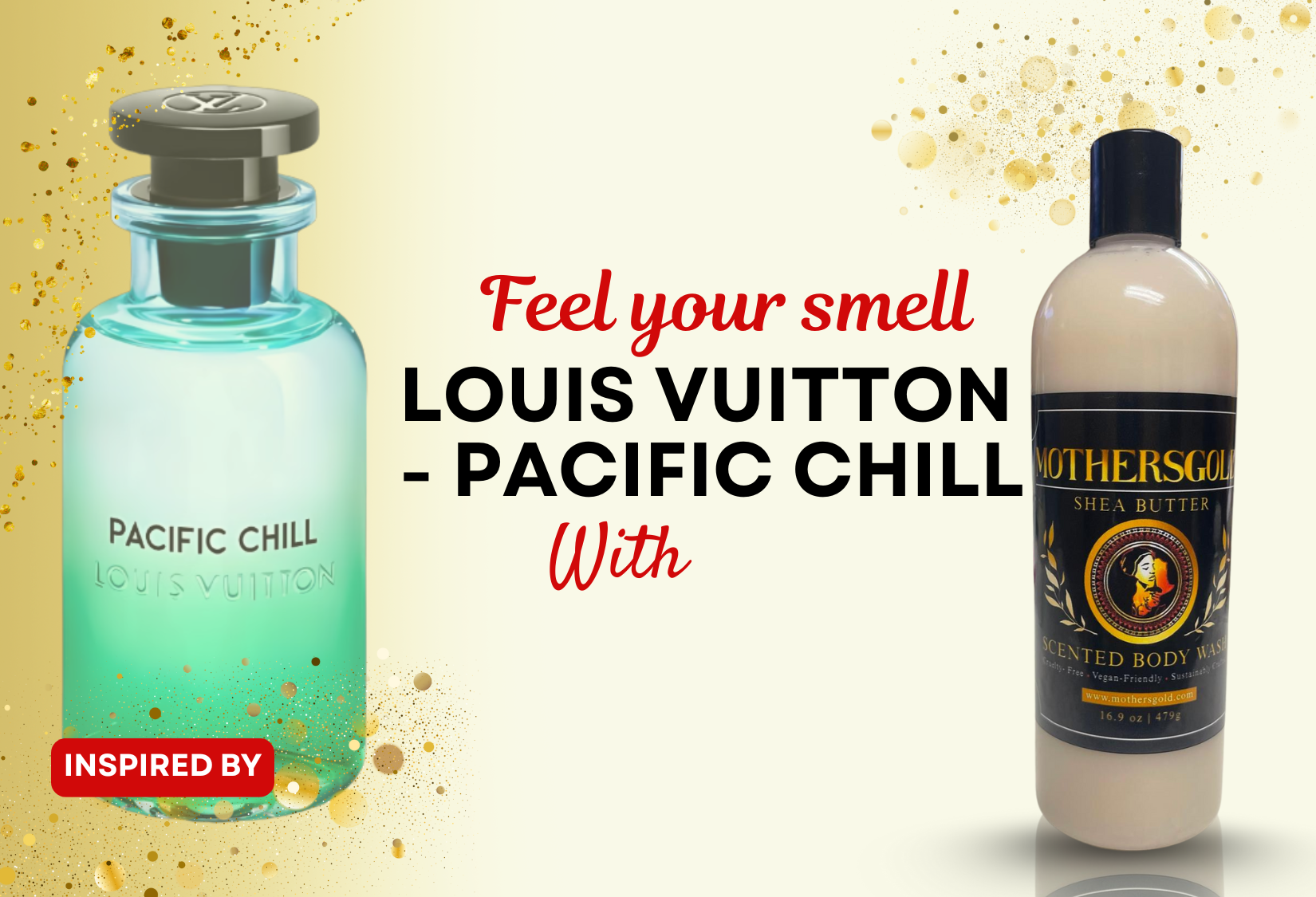 Golden Chill (Inspired by Louis Vuitton - Pacific Chill) - Mothersgold