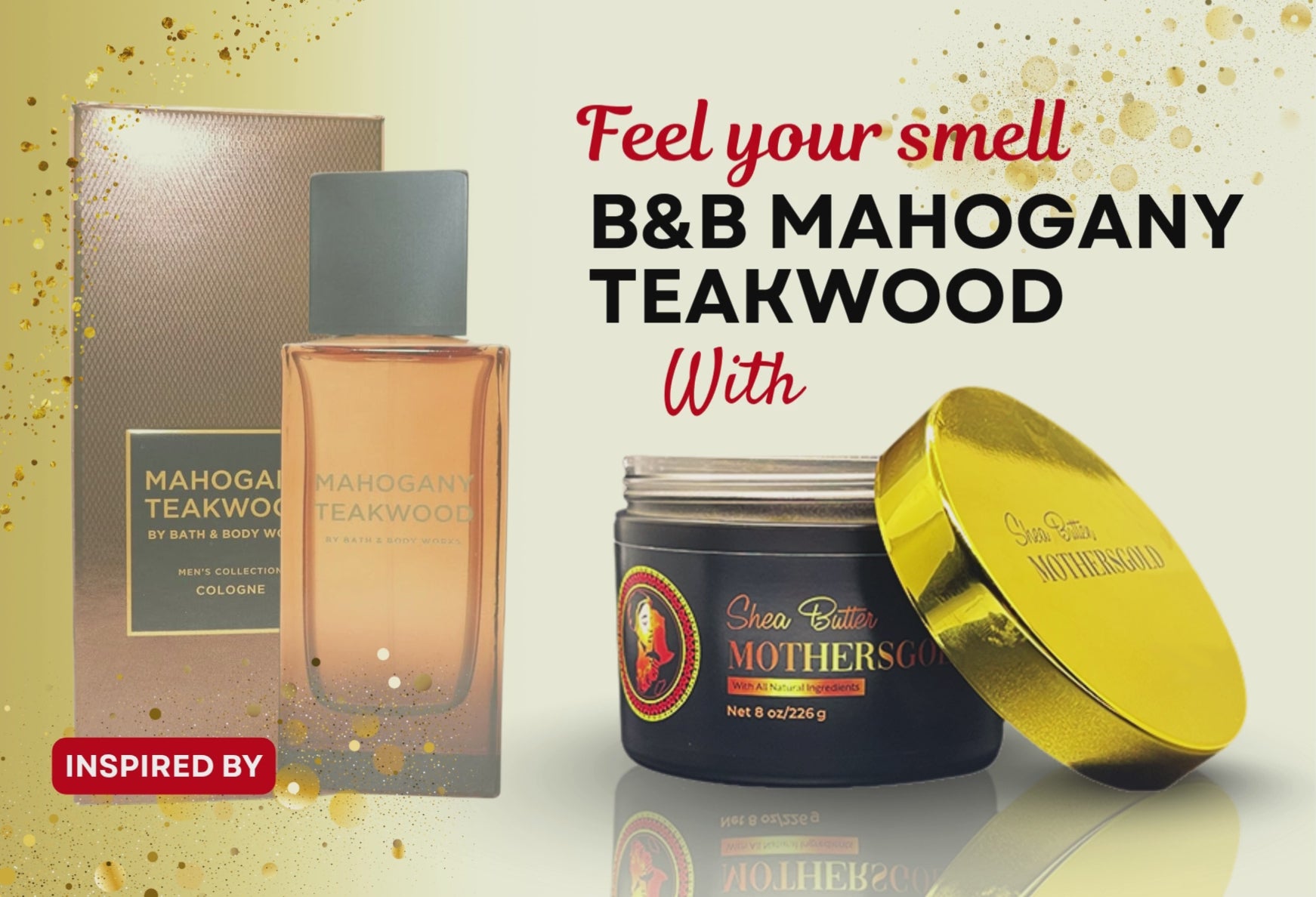 Men Baby Be Mine- Teakwood (B&B Mahogany Teakwood)