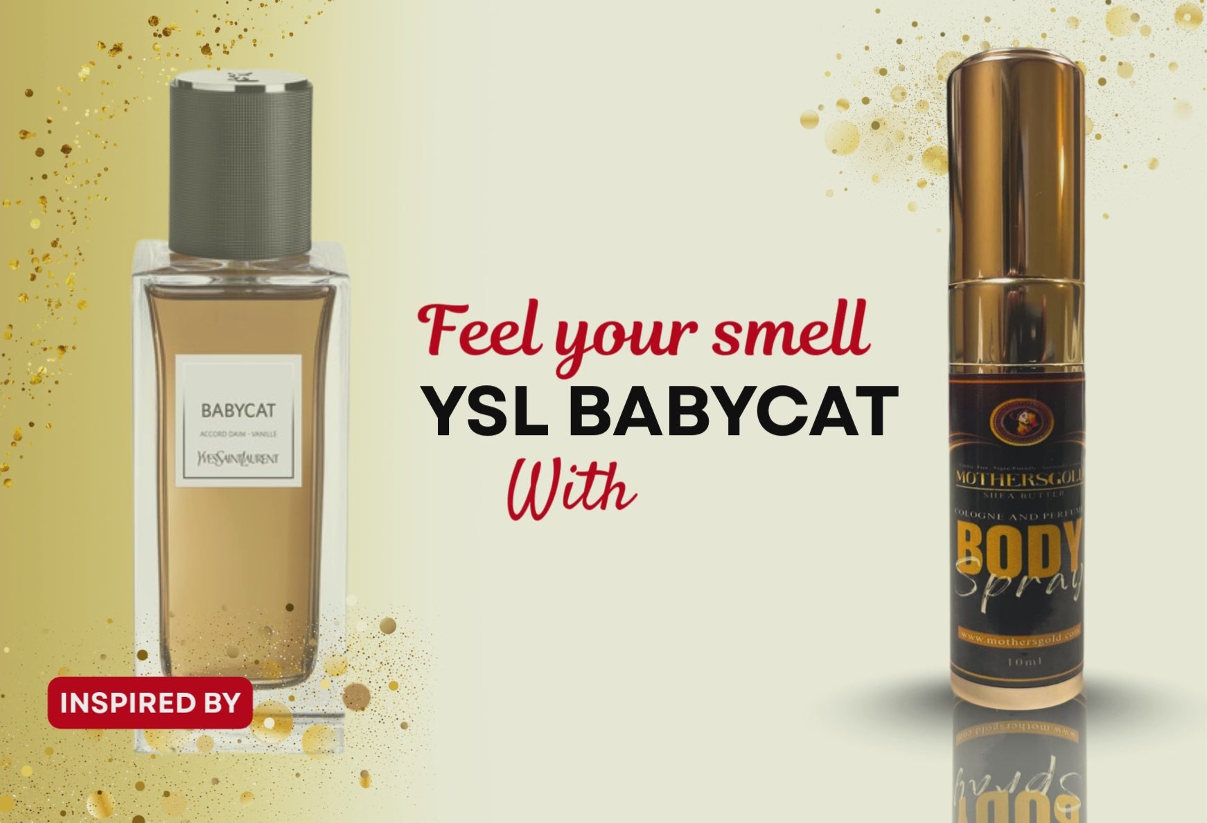 You So Lavish- Purr (Inspired by YSL Babycat)